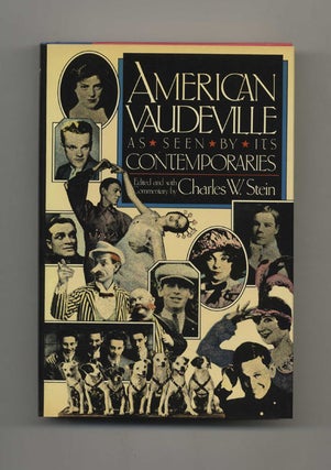 Book #21739 American Vaudeville as Seen by Its Contemporaries - 1st Edition/1st Printing....