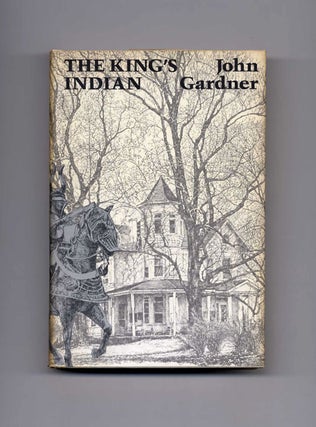 The King's Indian: Stories And Tales - 1st Edition/1st Printing. John Gardner, illustrated.