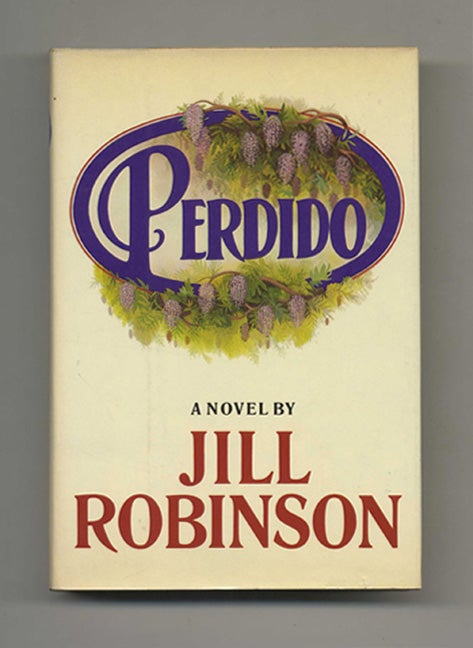 Book #21823 Perdido - 1st Edition/1st Printing. Jill Robinson.