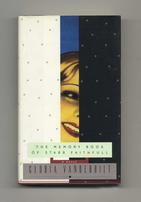 Book #21892 The Memory Book Of Starr Faithful - 1st Edition/1st Printing. Gloria Vanderbilt.