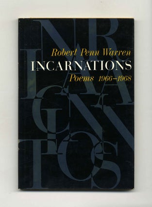 Book #21908 Incarnations: Poems 1966-1968 - 1st Edition/1st Printing. Robert Penn Warren