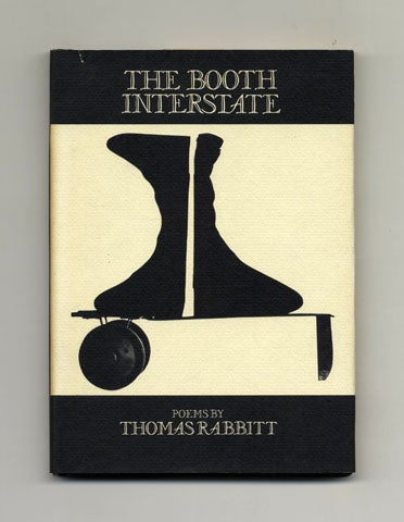 Book #21918 The Booth Interstate - 1st Edition/1st Printing. Thomas Rabbitt.