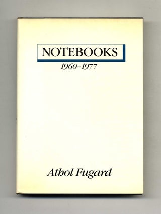 Book #21985 Notebooks: 1960 - 1977 - 1st US Edition/1st Printing. Athol Fugard