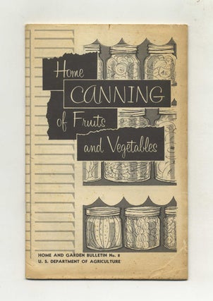 Book #22292 Home Canning Of Fruits And Vegetables. U. S. Department Of Agriculture