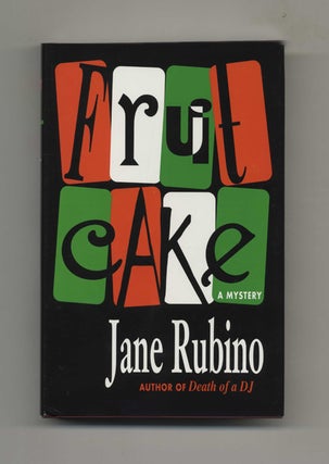 Fruitcake - 1st Edition/1st Printing. Jane Rubino.