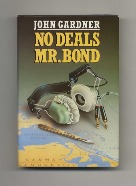 Book #22313 No Deals, Mr. Bond - 1st Edition/1st Printing. John Gardner.