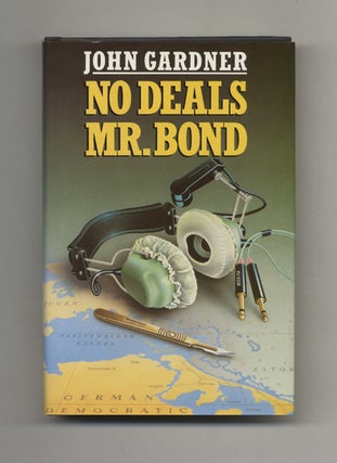 No Deals, Mr. Bond - 1st Edition/1st Printing. John Gardner.