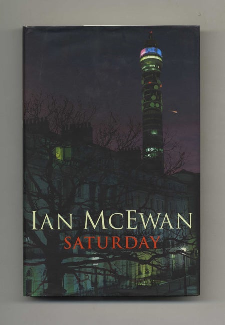 Book #22406 Saturday - 1st Edition/1st Printing. Ian McEwan.