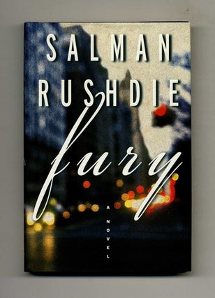 Book #22408 Fury - 1st US Edition/1st Printing. Salman Rushdie