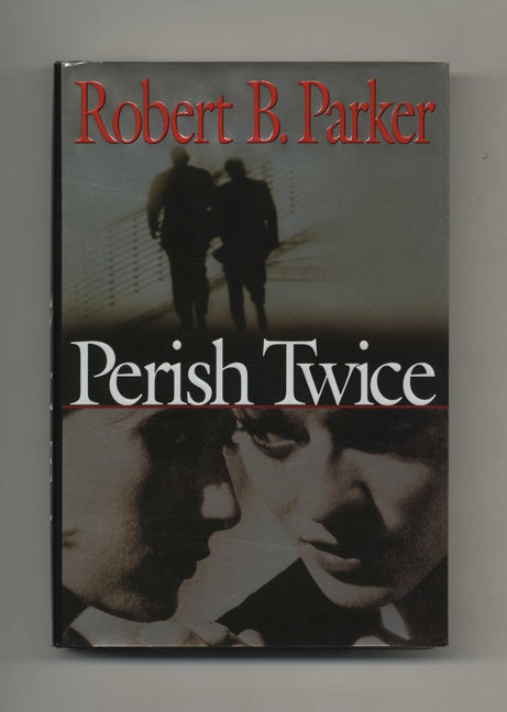 Perish Twice - 1st Edition/1st Printing | Robert B. Parker | Books