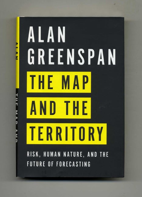 Book #22539 The Map And The Territory: Risk, Human Nature, And The Future Of Forecasting - 1st Edition/1st Printing. Alan Greenspan.