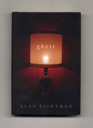 The Ghost - 1st Edition/1st Printing. Alan Lightman.