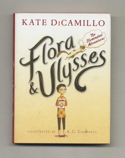 Book #22665 Flora & Ulysses, The Illuminated Adventures - 1st Edition/1st Printing. Kate DiCamillo.