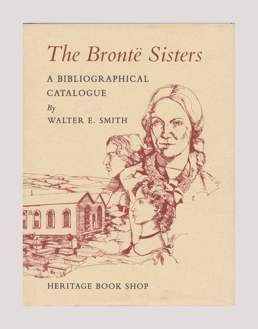 Book #22667 The Brontë Sisters. Walter E. Smith.