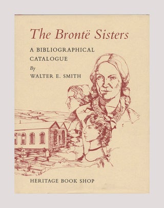 Book #22667 The Brontë Sisters. Walter E. Smith