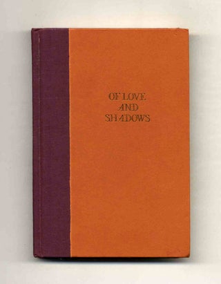 Of Love And Shadows - 1st US Edition/1st Printing