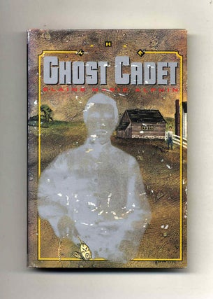 Ghost Cadet - 1st Edition/1st Printing. Elaine Alphin.