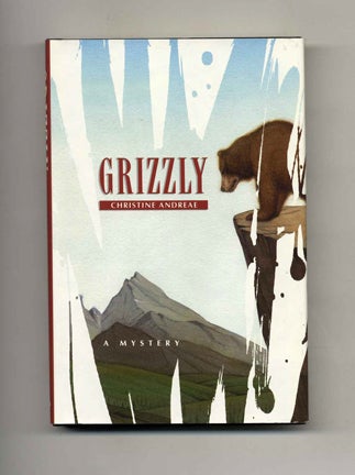 Book #22711 Grizzly - 1st Edition/1st Printing. Christine Andreae.