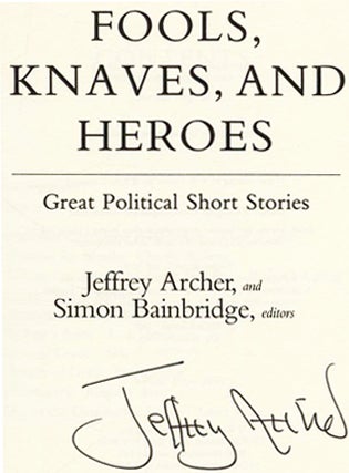 Fools, Knaves and Heroes - 1st Edition/1st Printing