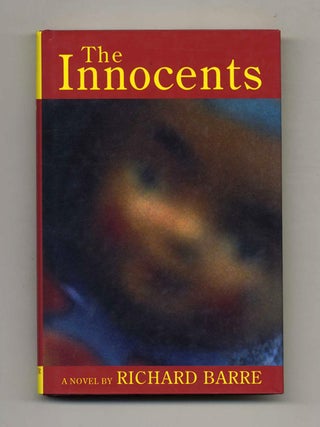 Book #22782 The Innocents - 1st Edition/1st Printing. Richard Barre