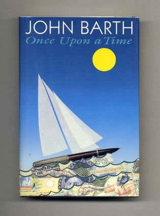 Once Upon a Time: A Floating Opera - 1st Edition/1st Printing. John Barth.