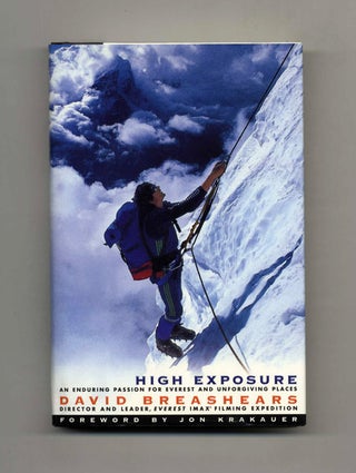 High Exposure - 1st Edition/1st Printing. David Breashears.
