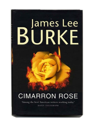Book #22937 Cimarron Rose. James Lee Burke