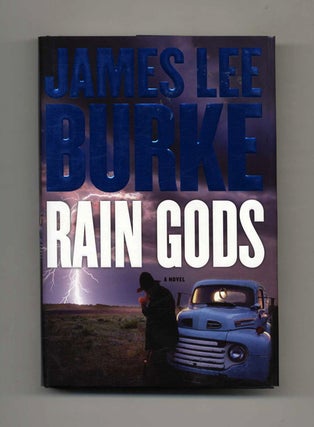 Rain Gods - 1st Edition/1st Printing. James Lee Burke.