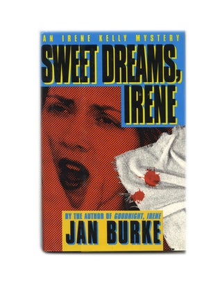 Book #22943 Sweet Dreams, Irene - 1st Edition/1st Printing. Jan Burke