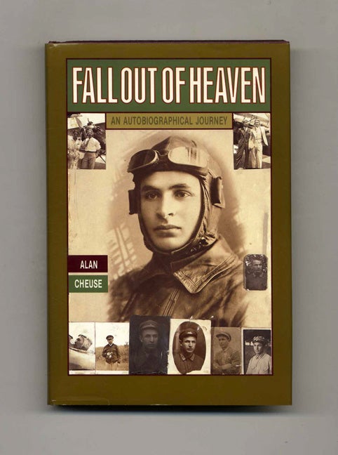 Book #23013 Fall out of Heaven - 1st Edition/1st Printing. Alan Cheuse.
