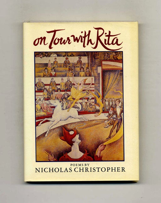 Book #23024 On Tour with Rita - 1st Edition/1st Printing. Nicholas Christopher.