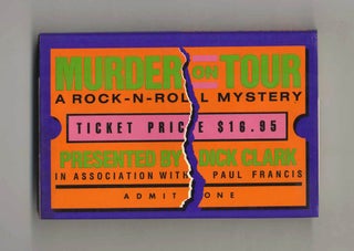 Murder on Tour: A Rock 'N' Roll Mystery - 1st Edition/1st Printing. Dick Clark, Paul.