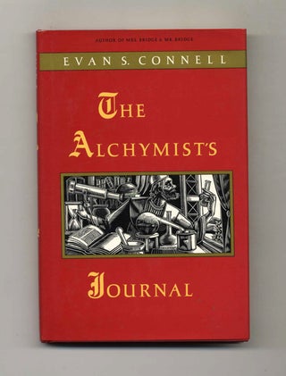 Book #23057 The Alchymist’s Journal - 1st Edition/1st Printing. Evan Connell