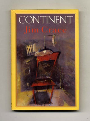 Continent -1st US Edition/1st Printing. Jim Crace.