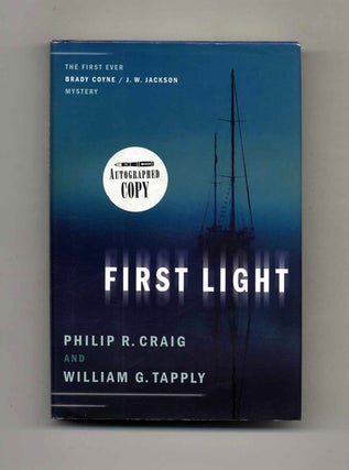 Book #23105 First Light - 1st Edition/1st Printing. Philip R. Craig, William G. Tapply