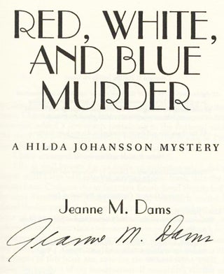 Red, White, and Blue Murder - 1st Edition/1st Printing