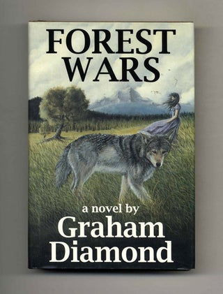 Book #23176 Forest Wars - 1st Edition/1st Printing. Graham Diamond