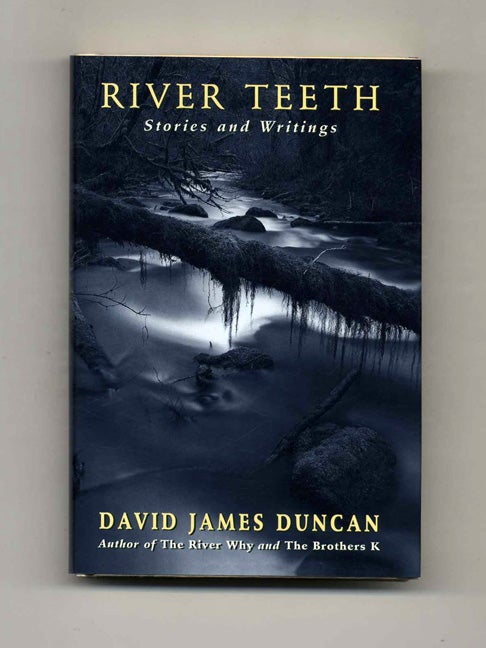 Book #23214 River Teeth - 1st Edition/1st Printing. David James Duncan.