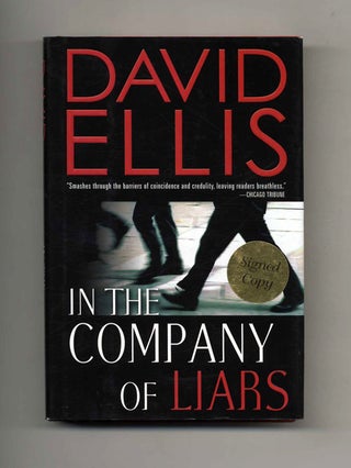Book #23236 In the Company of Liars - 1st Edition/1st Printing. David Ellis