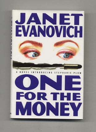 Book #23259 One for the Money - 1st Edition/1st Printing. Janet Evanovich