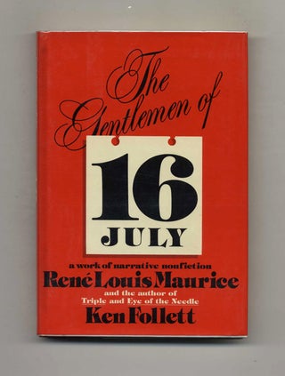 The Gentlemen of 16 July - 1st Edition/1st Printing. Ken Follett.