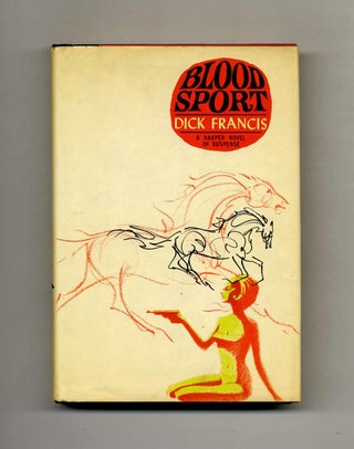 Book #23317 Blood Sport - 1st US Edition/1st Printing. Dick Francis