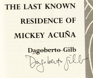 The Last Known Residence of Mickey Acuna - 1st Edition/1st Printing