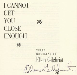 I Cannot Get You Close Enough - 1st Edition/1st Printing