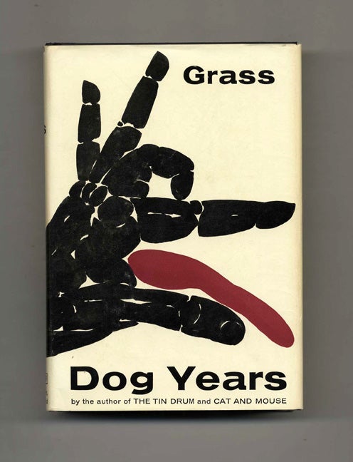 Book #23417 Dog Years - 1st US Edition/1st Printing. Günter Grass, Ralph Manheim.