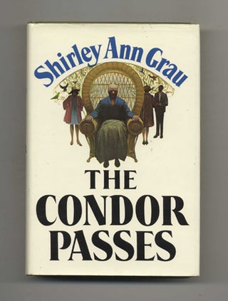 Book #23422 The Condor Passes - 1st Edition/1st Printing. Shirley Ann Grau