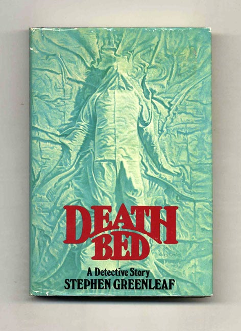 Book #23426 Death Bed - 1st Edition/1st Printing. Stephen Greenleaf.