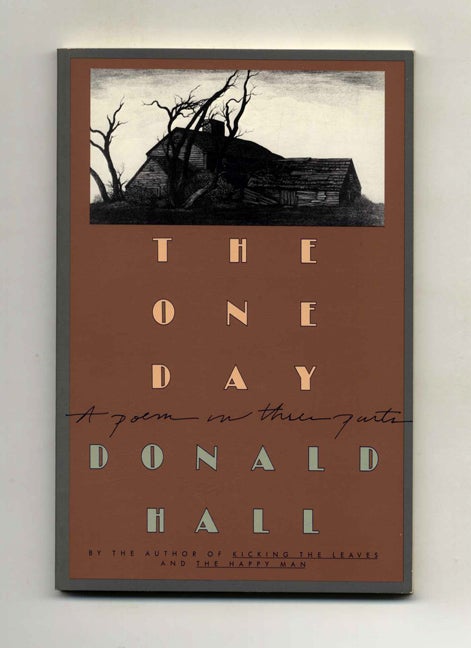 Book #23457 The One Day - 1st Edition/1st Printing. Donald Hall.