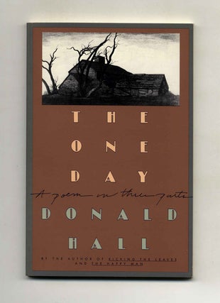 Book #23457 The One Day - 1st Edition/1st Printing. Donald Hall