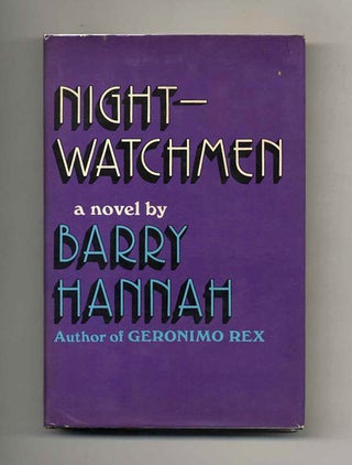 Book #23466 Nightwatchmen - 1st Edition/1st Printing. Barry Hannah